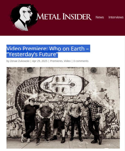 Metal Insider Video Premiere: Who on Earth – “Yesterday’s Future”