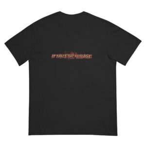 It Takes The Village/Basic Unisex T-Shirt (Front & Back Print)